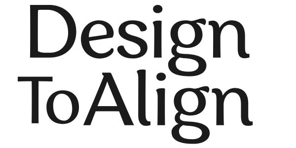 Design to Align